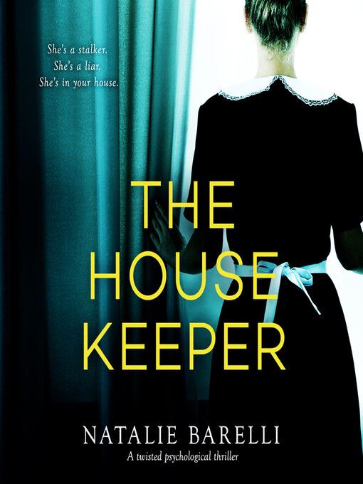 Title details for The Housekeeper by Natalie Barelli - Available